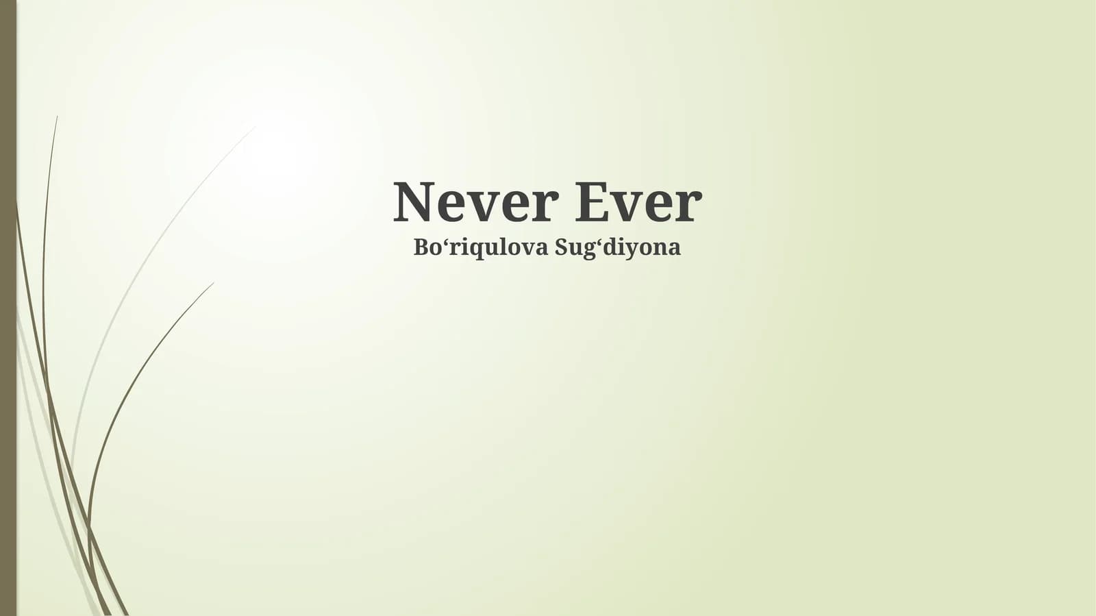 Never Ever