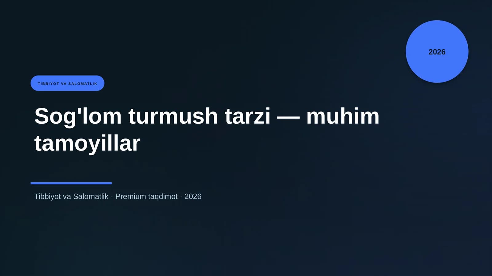Sog'lom turmush tarzi — muhim tamoyillar