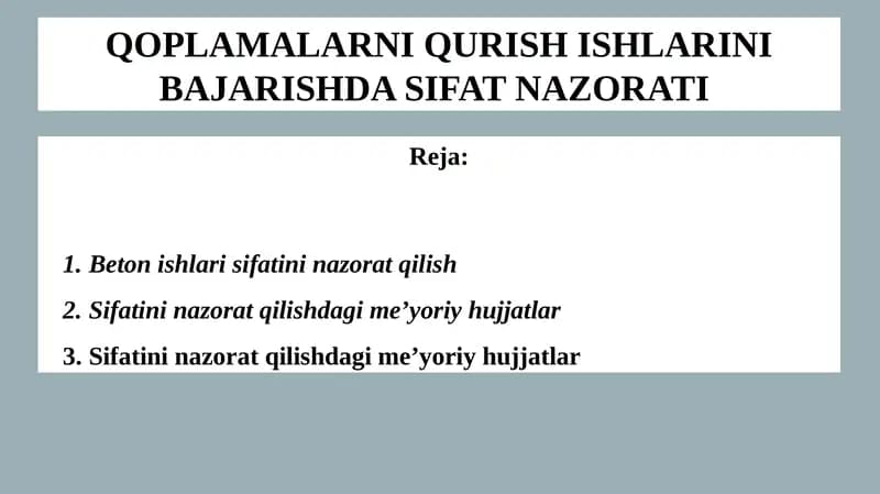 QOPLAMALARNI QURISH ISHLARINI BAJARISHDA SIFAT NAZORATI