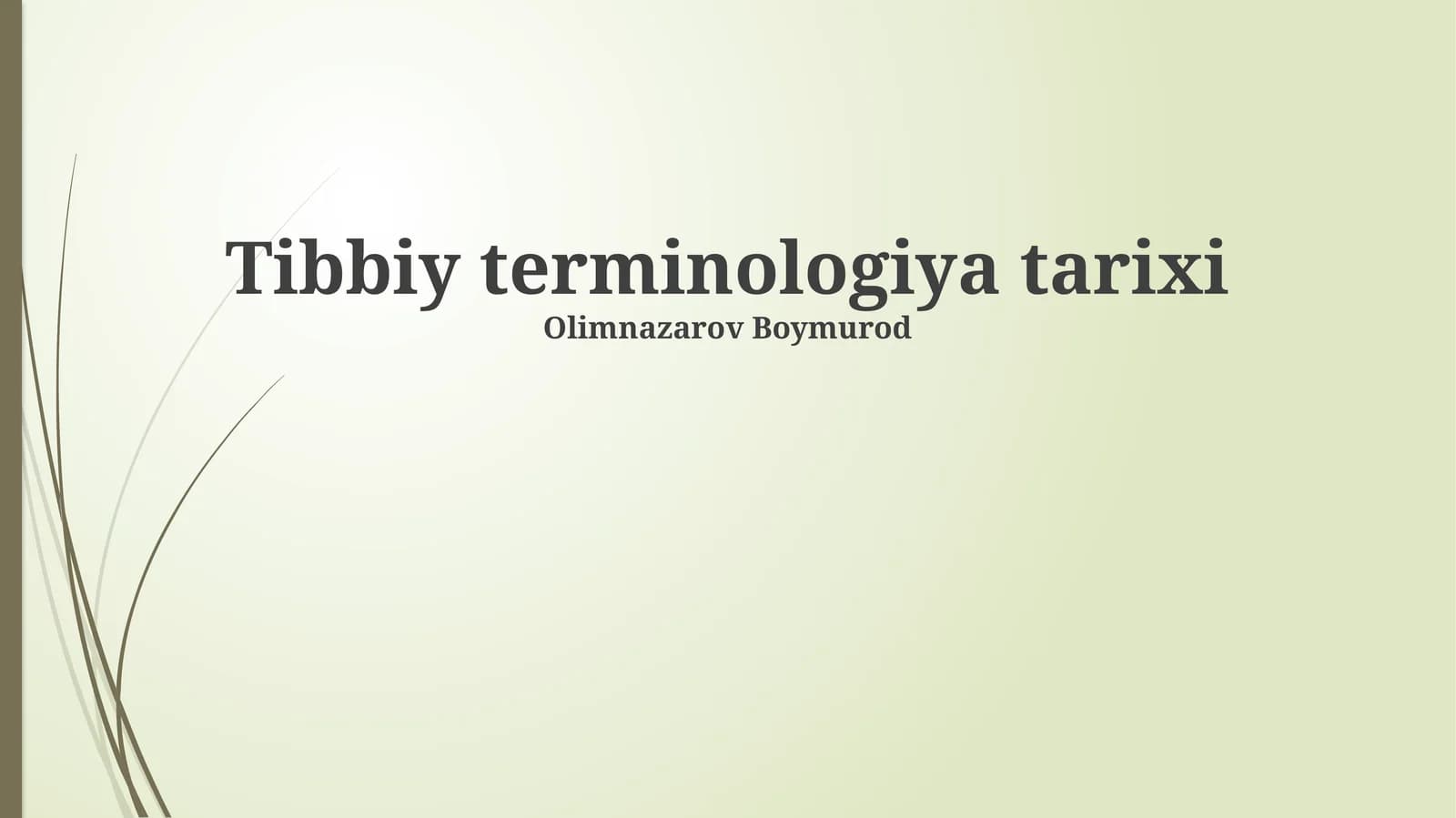 Tibbiy terminologiya tarixi