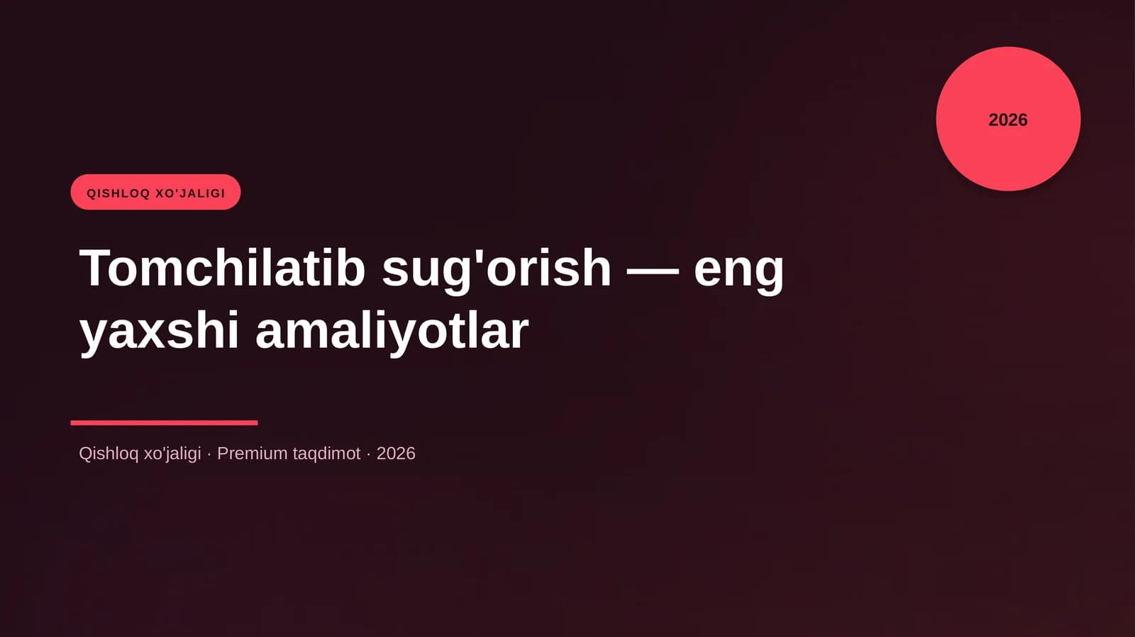Tomchilatib sug'orish — eng yaxshi amaliyotlar