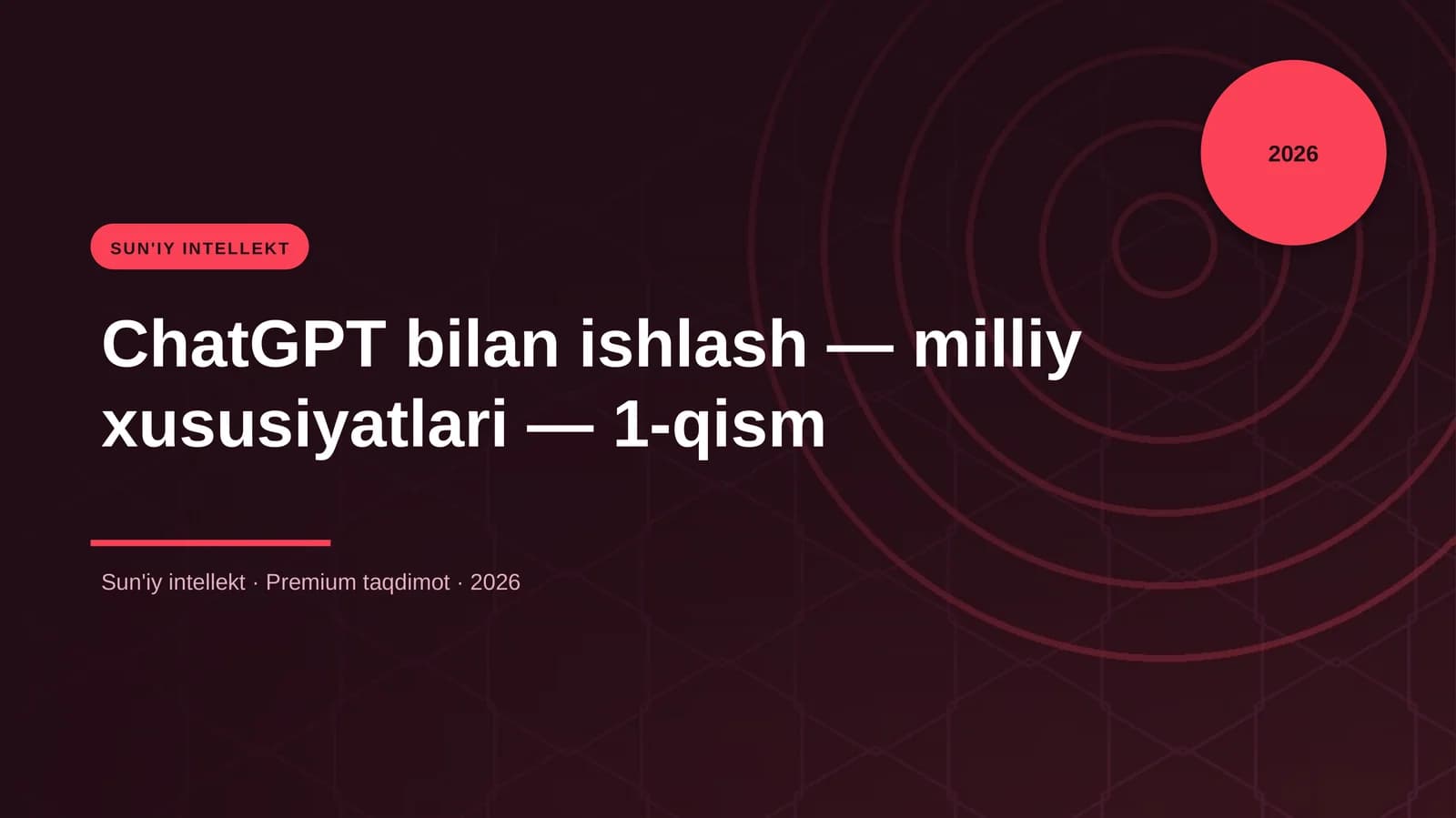 ChatGPT bilan ishlash — milliy xususiyatlari — 1-qism