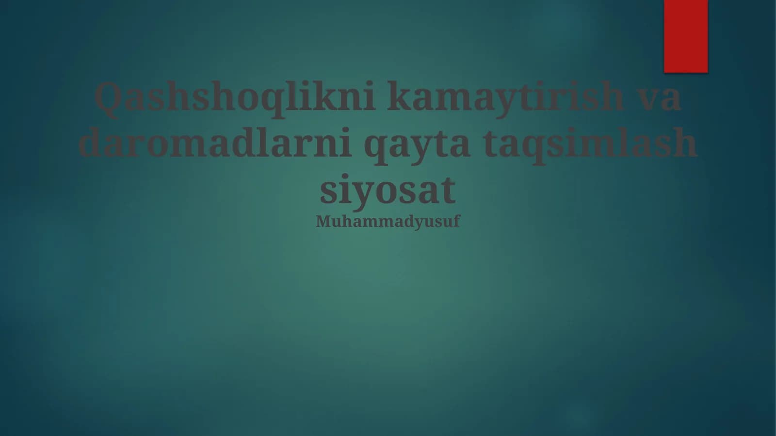 Qashshoqlikni kamaytirish va daromadlarni qayta taqsimlash siyosat