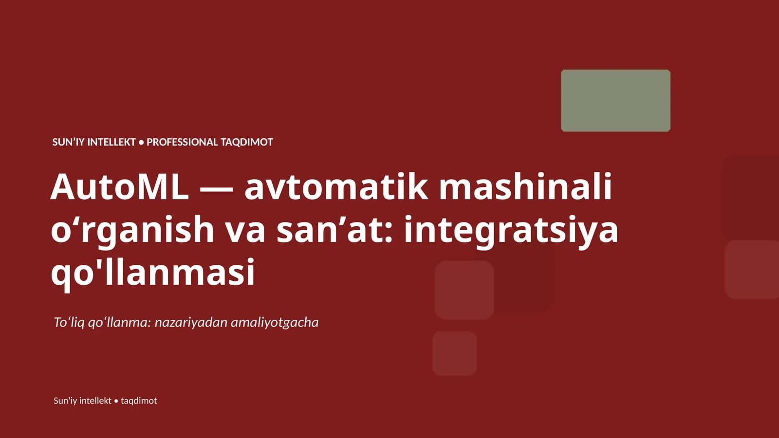 SUNʼIY INTELLEKT • PROFESSIONAL TAQDIMOT