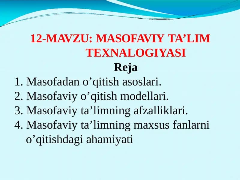 MASOFAVIY TA’LIM TEXNALOGIYASI