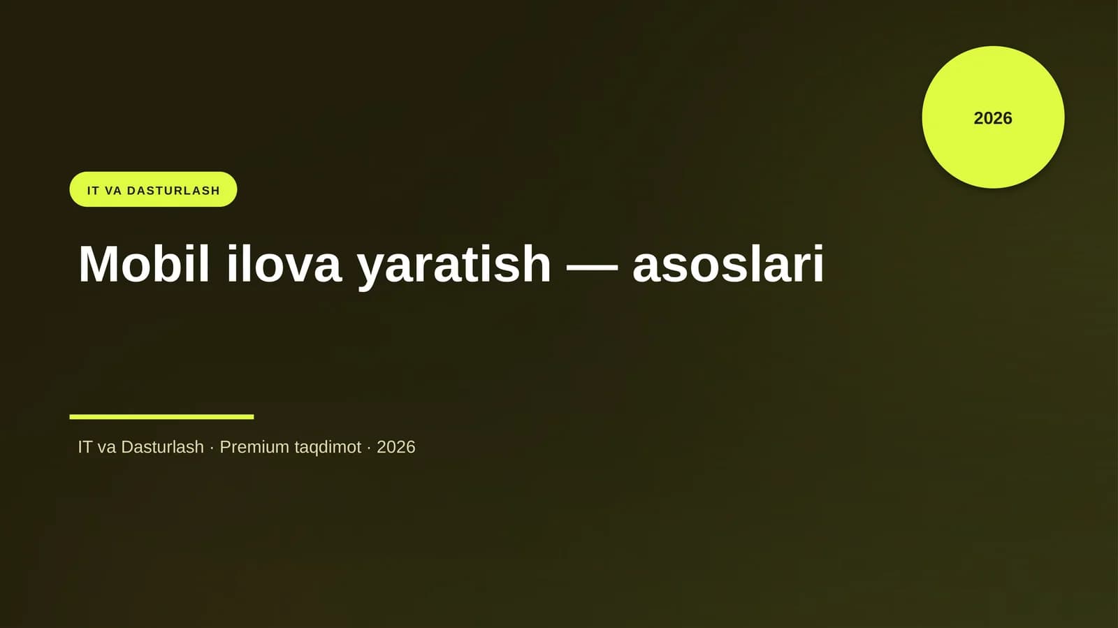 Mobil ilova yaratish — asoslari