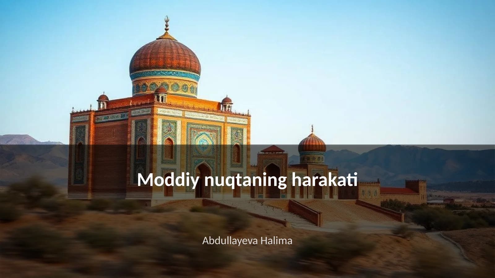 Moddiy nuqtaning harakati