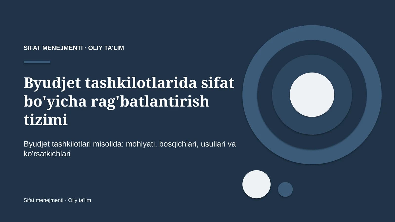 Byudjet tashkilotlarida sifat bo'yicha rag'batlantirish tizimi