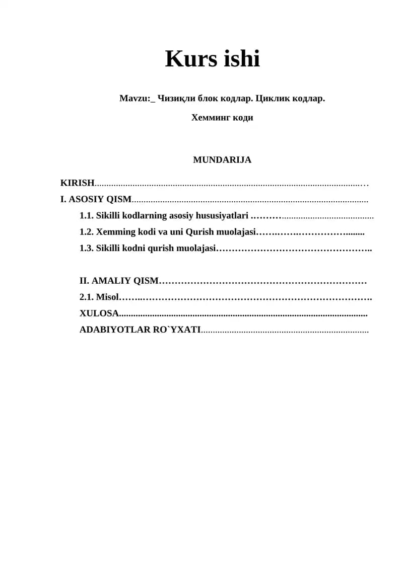 Чизиқли блок кодлар. Циклик кодлар.  Хемминг коди