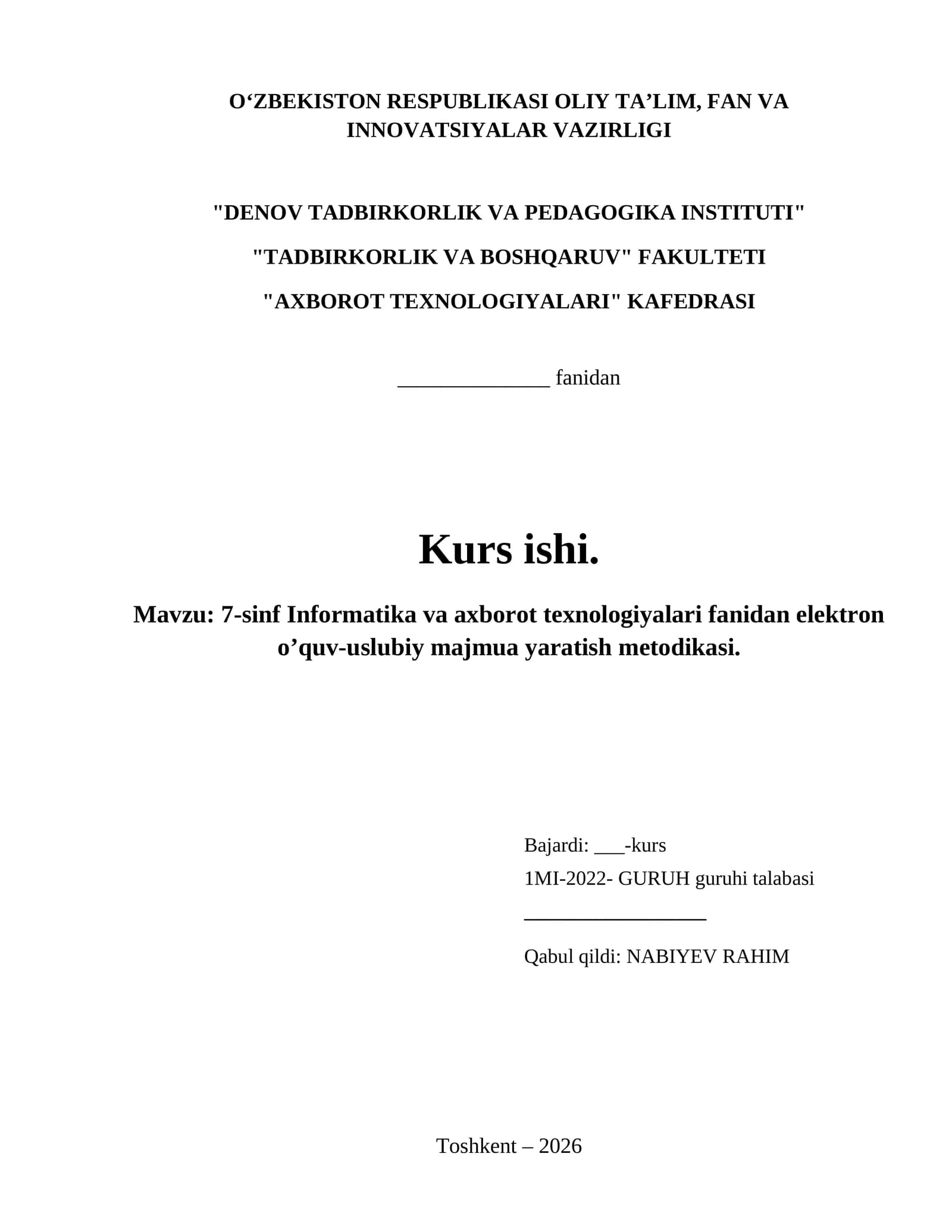 7-sinf Informatika va axborot texnologiyalari fanidan elektron o’quv-uslubiy majmua yaratish metodikasi.
