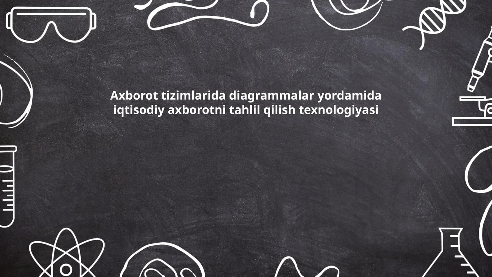 Axborot tizimlarida diagrammalar yordamida iqtisodiy axborotni tahlil qilish texnologiyasi