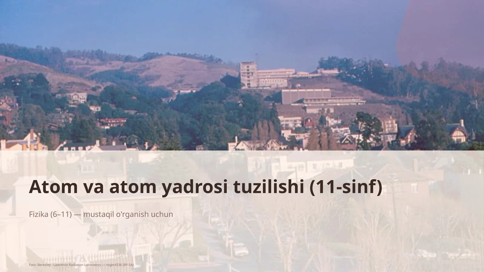 Atom va atom yadrosi tuzilishi (11-sinf)
