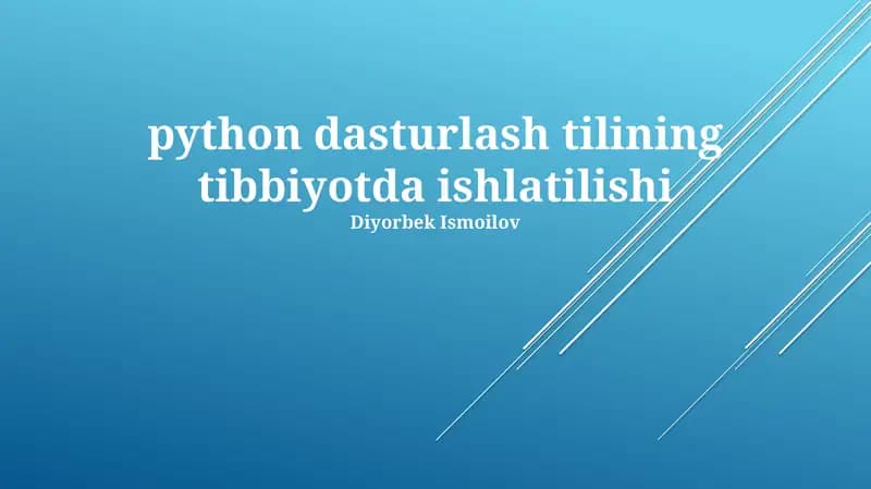 Python dasturlash tilining tibbiyotda ishlatilishi