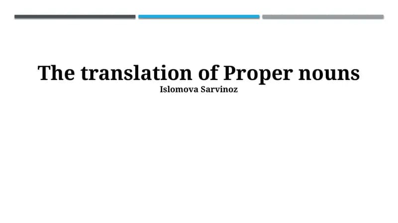 Translating Proper Nouns: An Overview