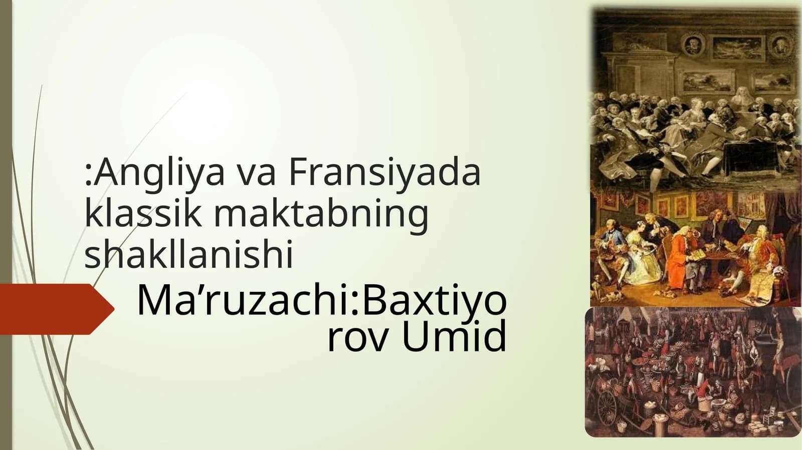 Angliya va Fransiyada klassik maktabning shakllanishi