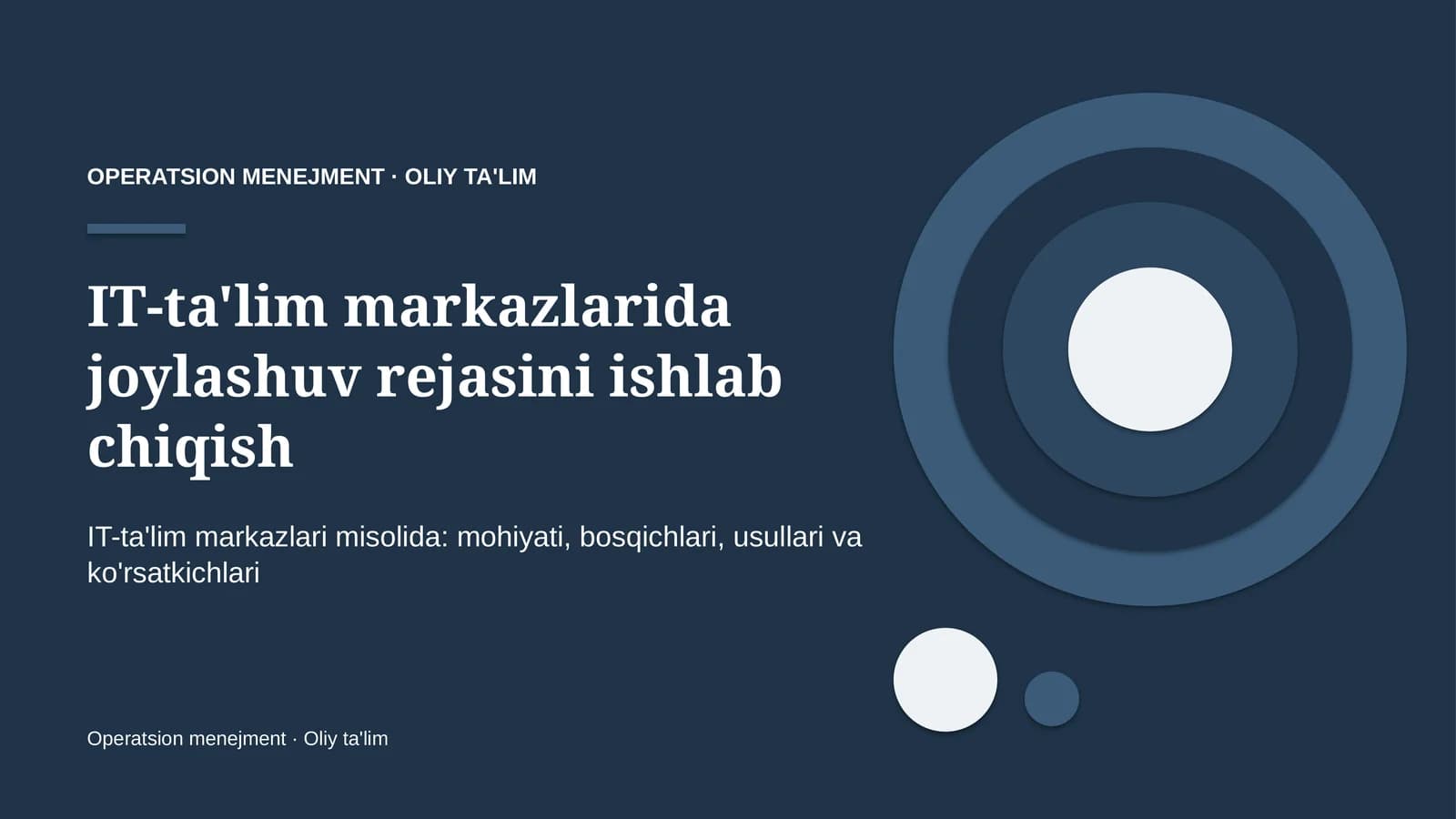 IT-ta'lim markazlarida joylashuv rejasini ishlab chiqish