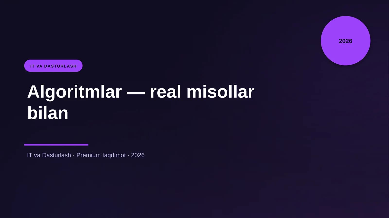 Algoritmlar — real misollar bilan