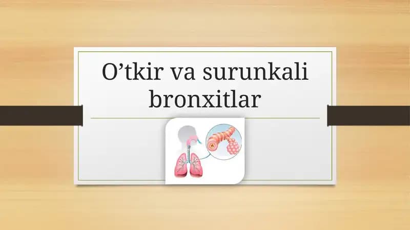 O’tkir va surunkali bronxitlar