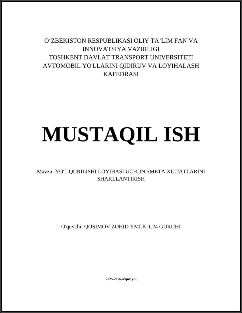 Yo'l qurilishi loyihasi smeta hujjatlari