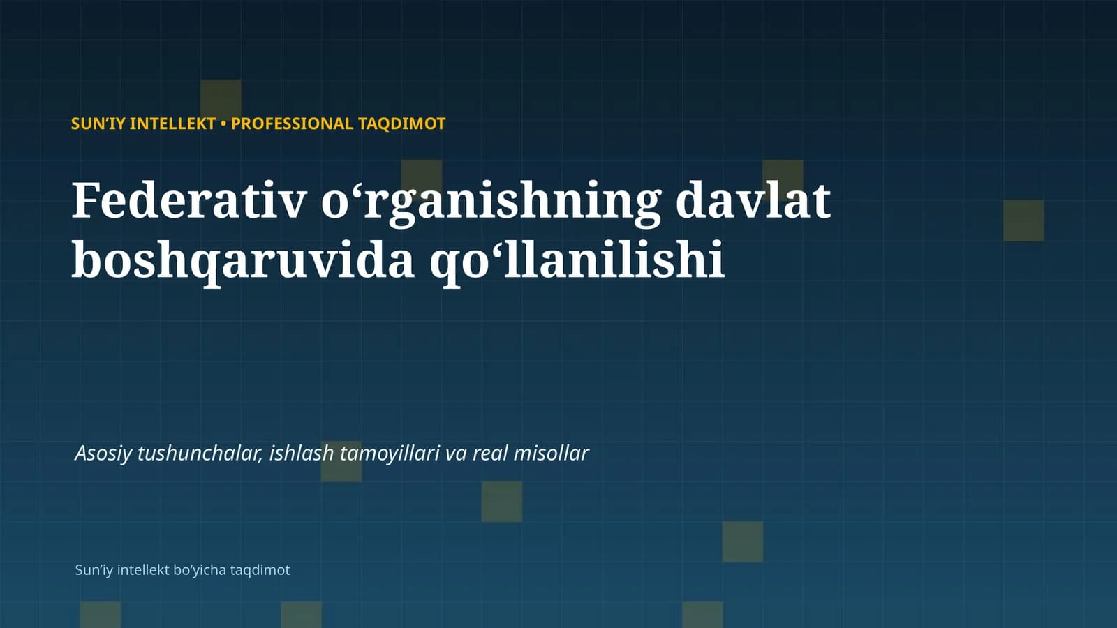 SUNʼIY INTELLEKT • PROFESSIONAL TAQDIMOT