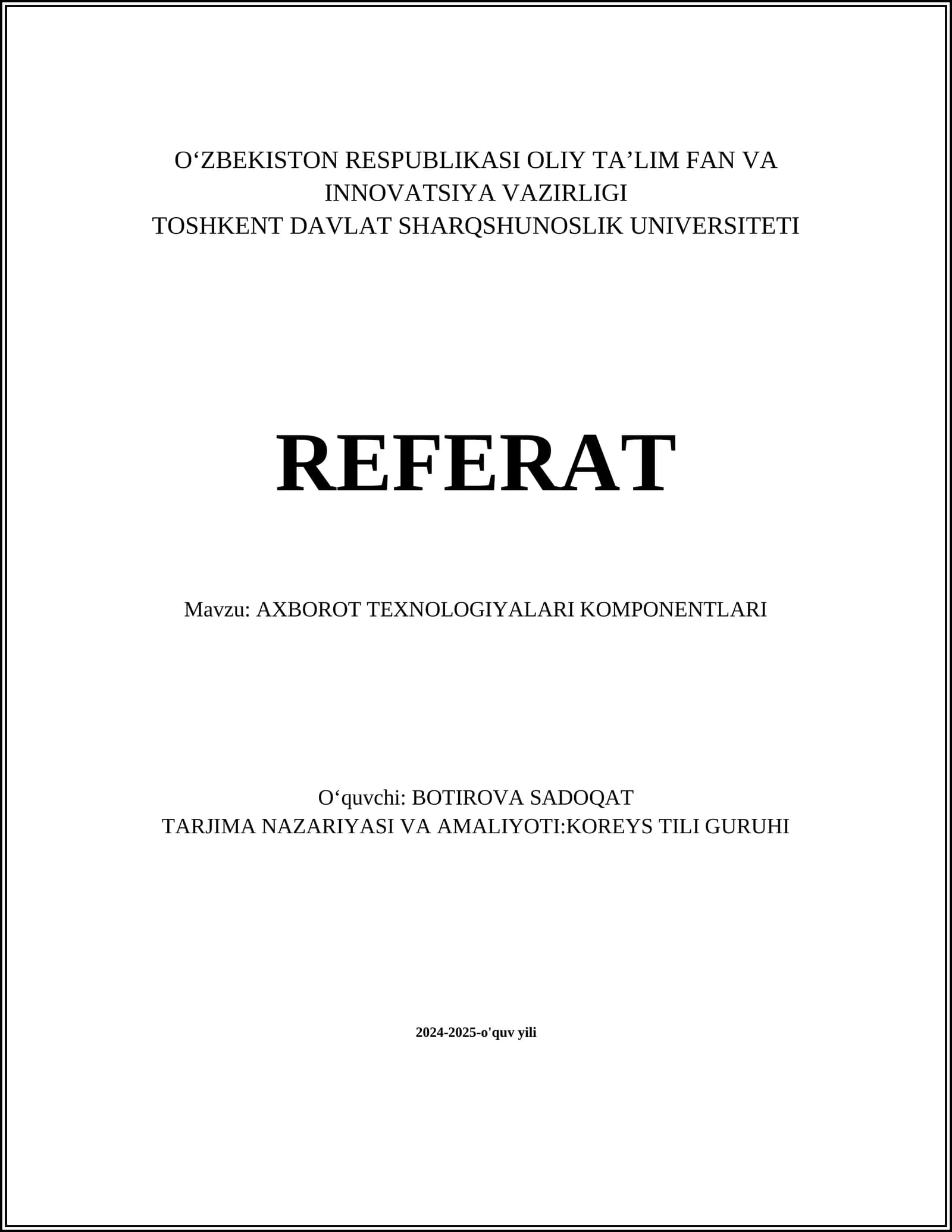 AXBOROT TEXNOLOGIYALARI KOMPONENTLARI