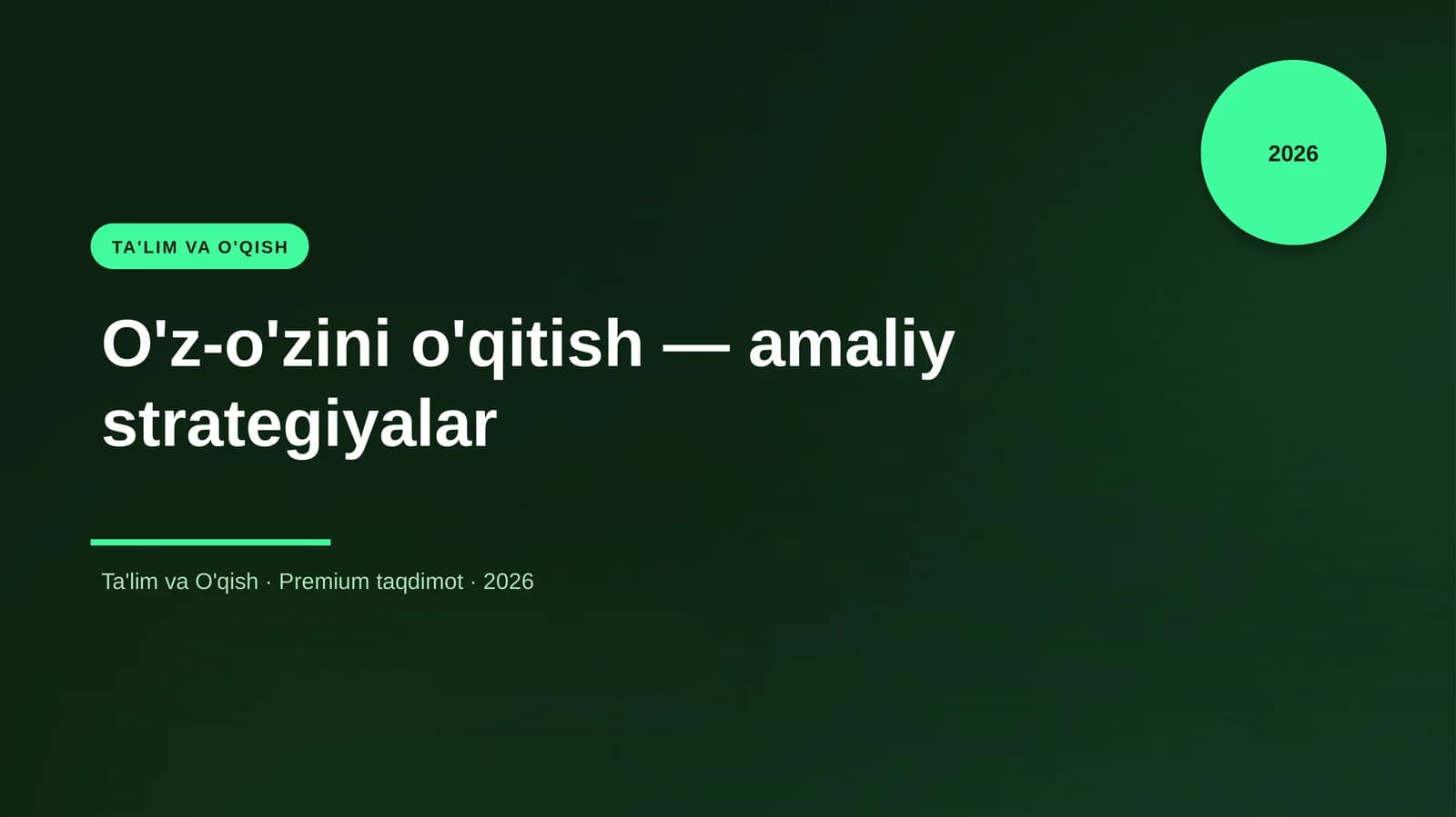 O'z-o'zini o'qitish — amaliy strategiyalar
