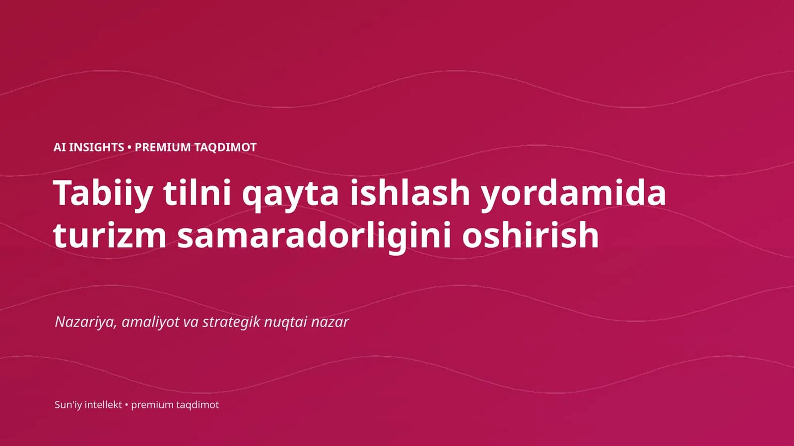 AI INSIGHTS • PREMIUM TAQDIMOT