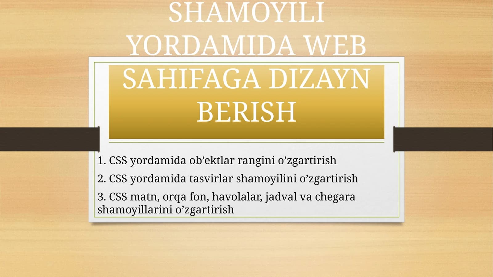 WEB SAHIFANING POG’ONALI SHAMOYILI YORDAMIDA WEB SAHIFAGA DIZAYN BERISH