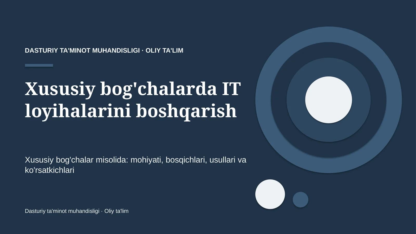 Xususiy bog'chalarda IT loyihalarini boshqarish