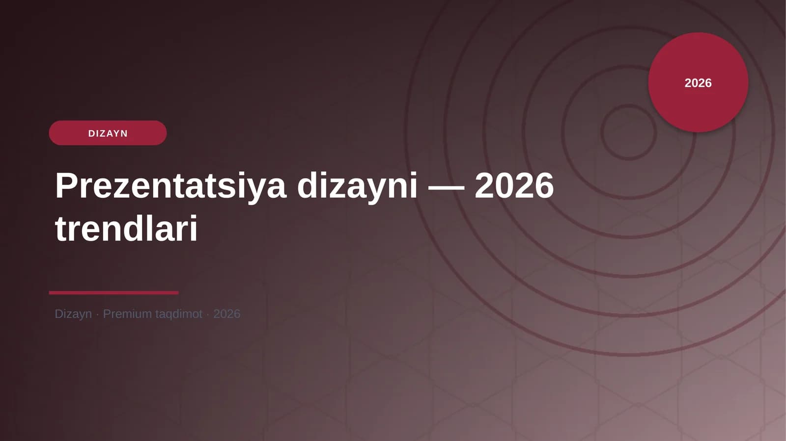 Prezentatsiya dizayni — 2026 trendlari
