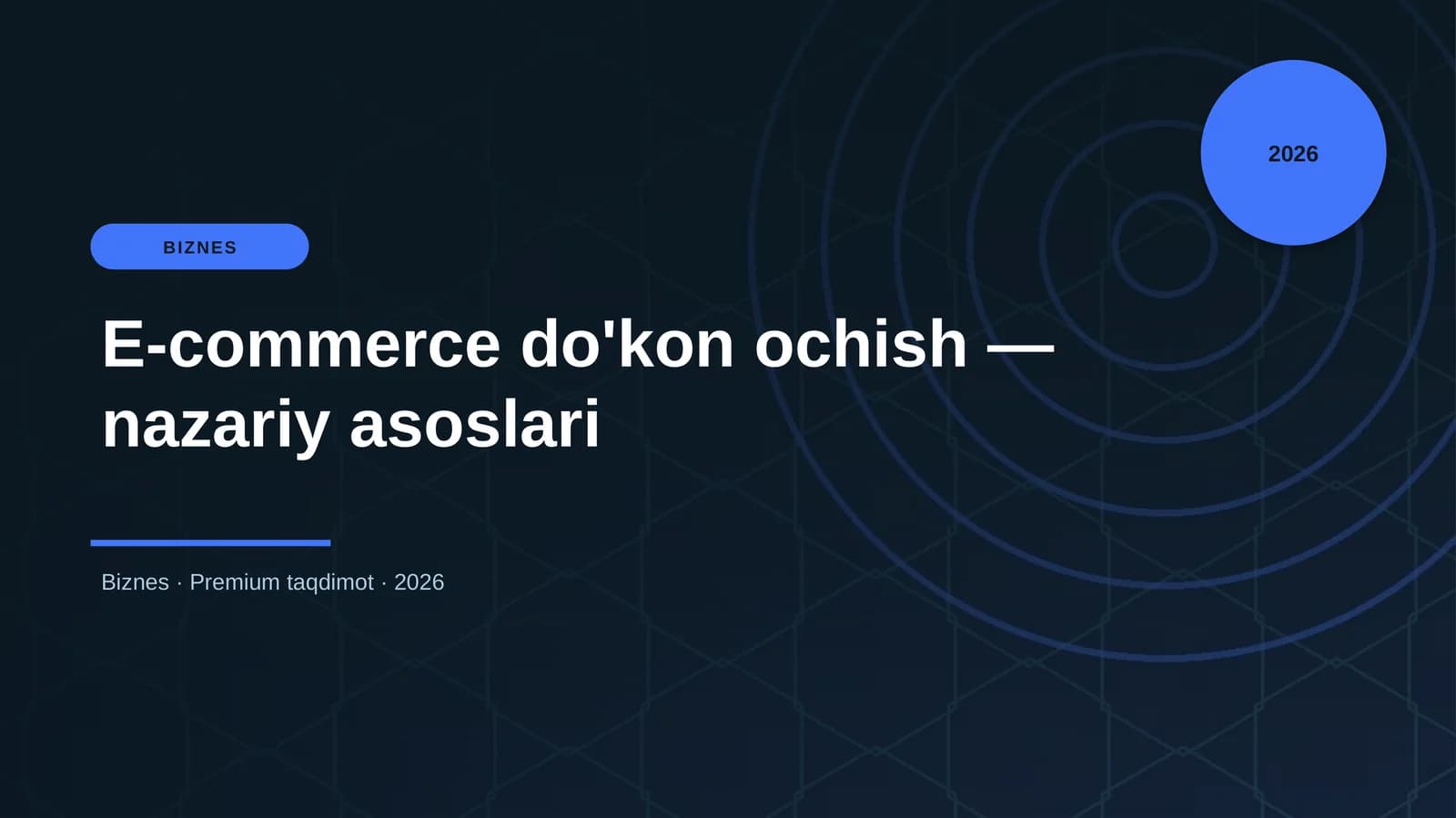 E-commerce do'kon ochish — nazariy asoslari