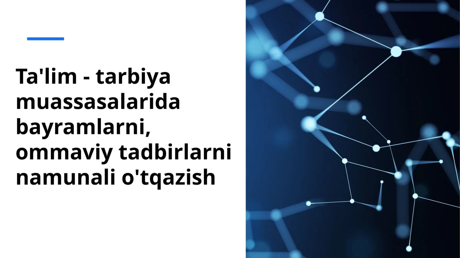 Ta'lim Muassasalarida Bayramlarni Namunali O'tqazish