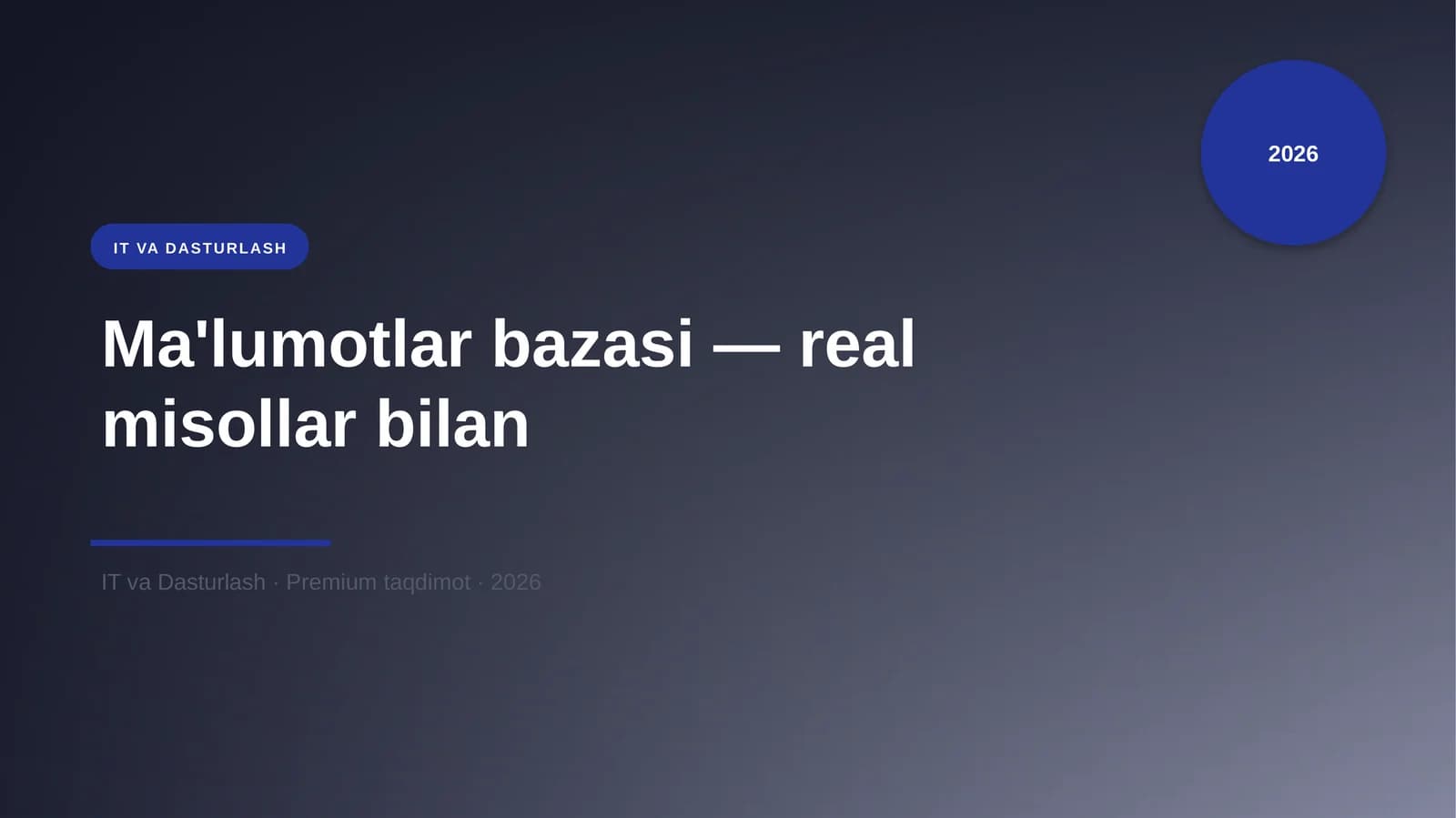Ma'lumotlar bazasi — real misollar bilan