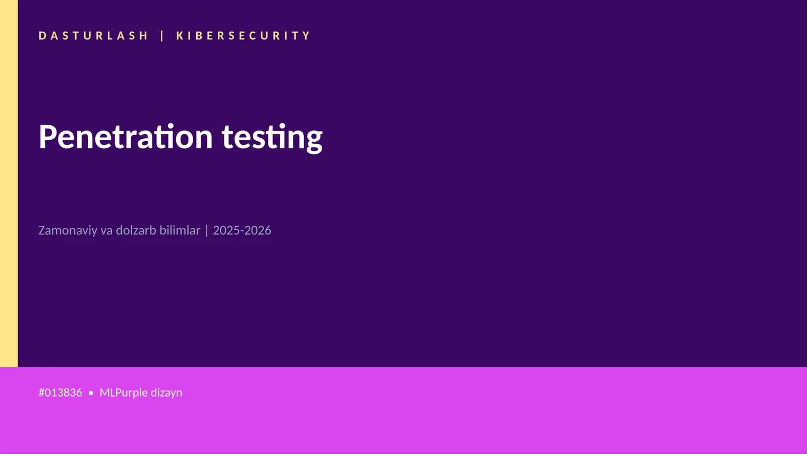 Penetration testing