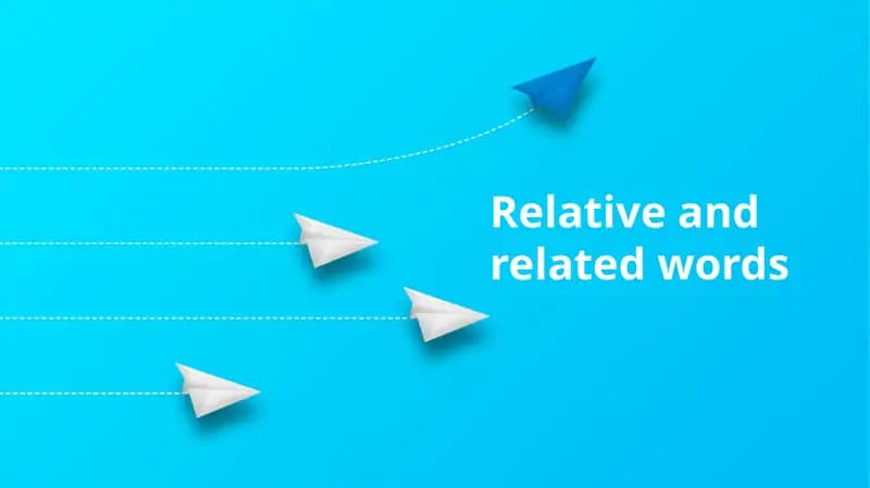 Relative and related words