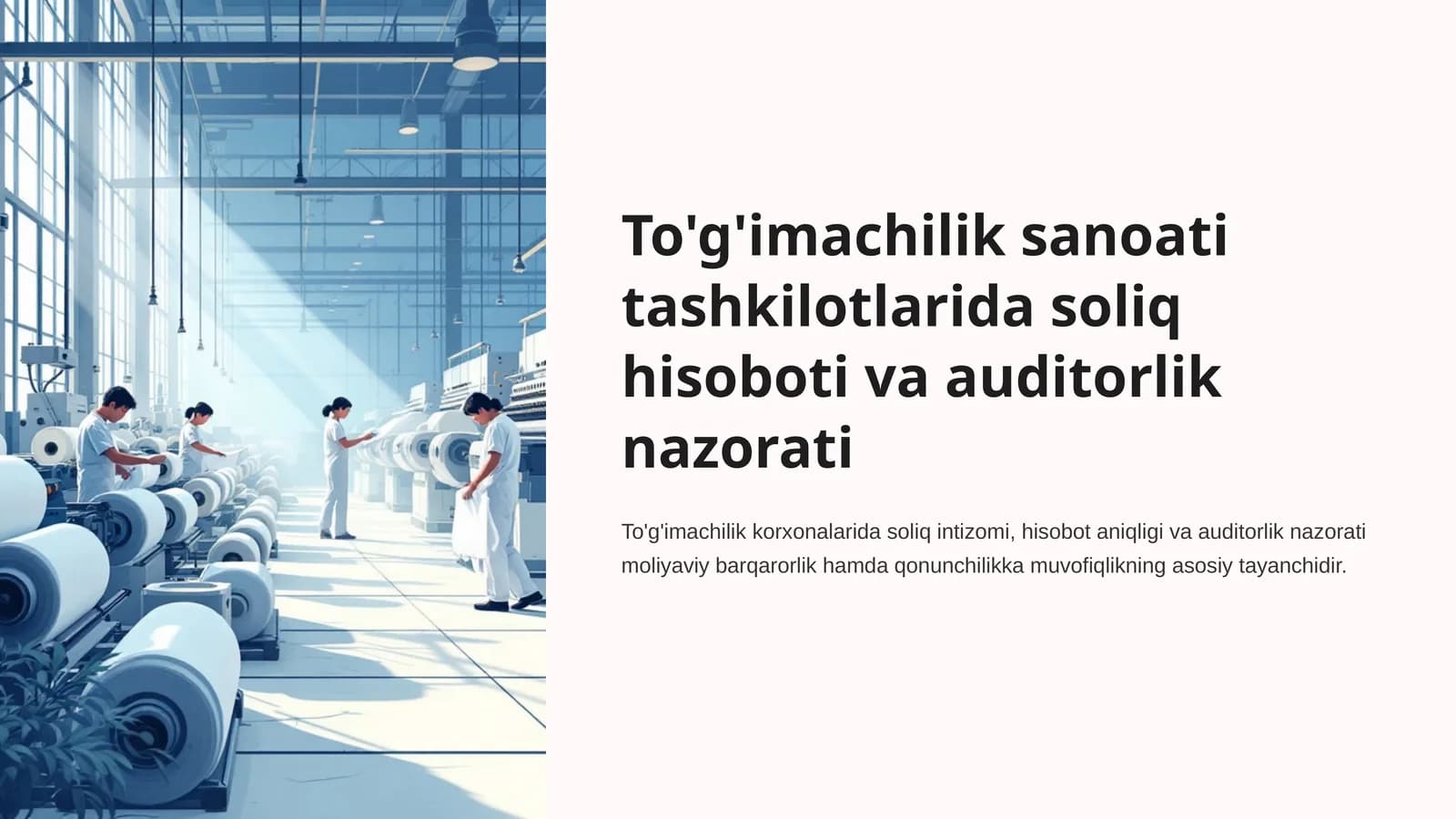 To'g'imachilik sanoati tashkilotlarida soliq hisoboti va auditorlik nazorati