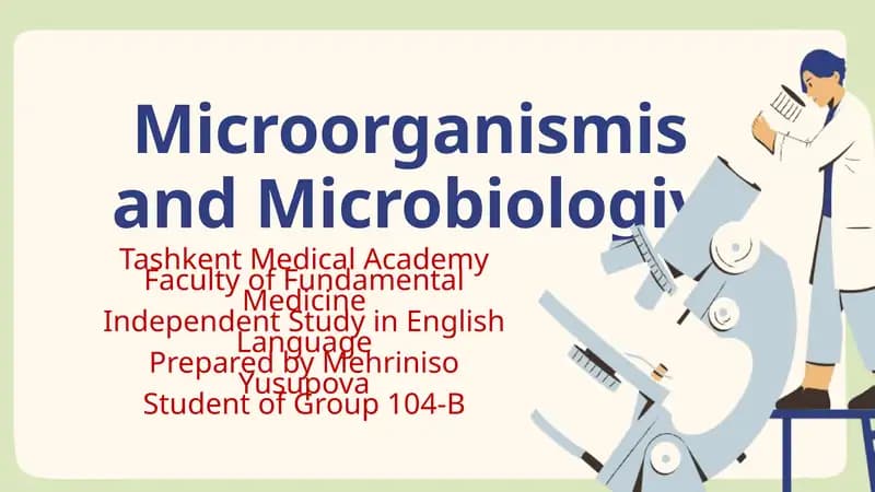 Microorganismis and Microbiologiy