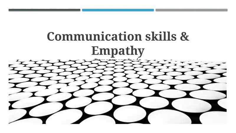 Foundations: Communication Skills and Empathy Defined