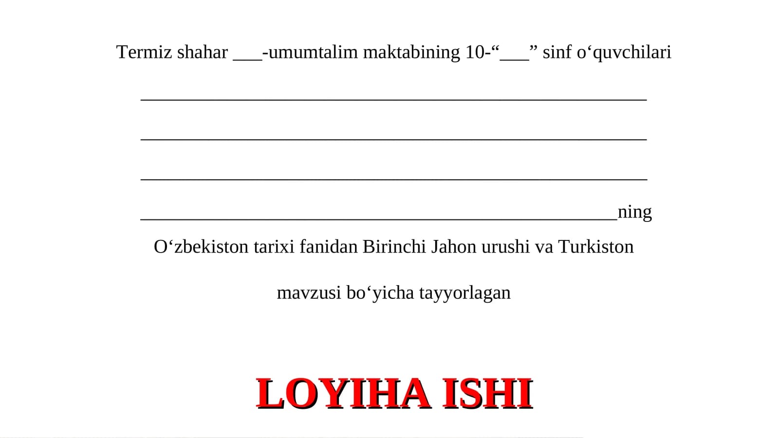 10-SINF BIRINCHI JAHON URUSHI VA TURKISTON