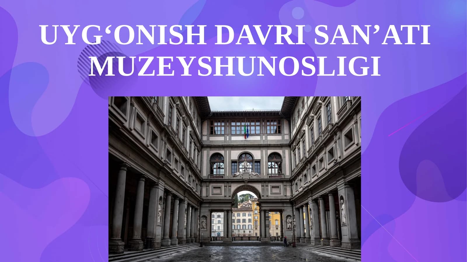 Uyg‘onish davri san’ati muzeyshunosligi