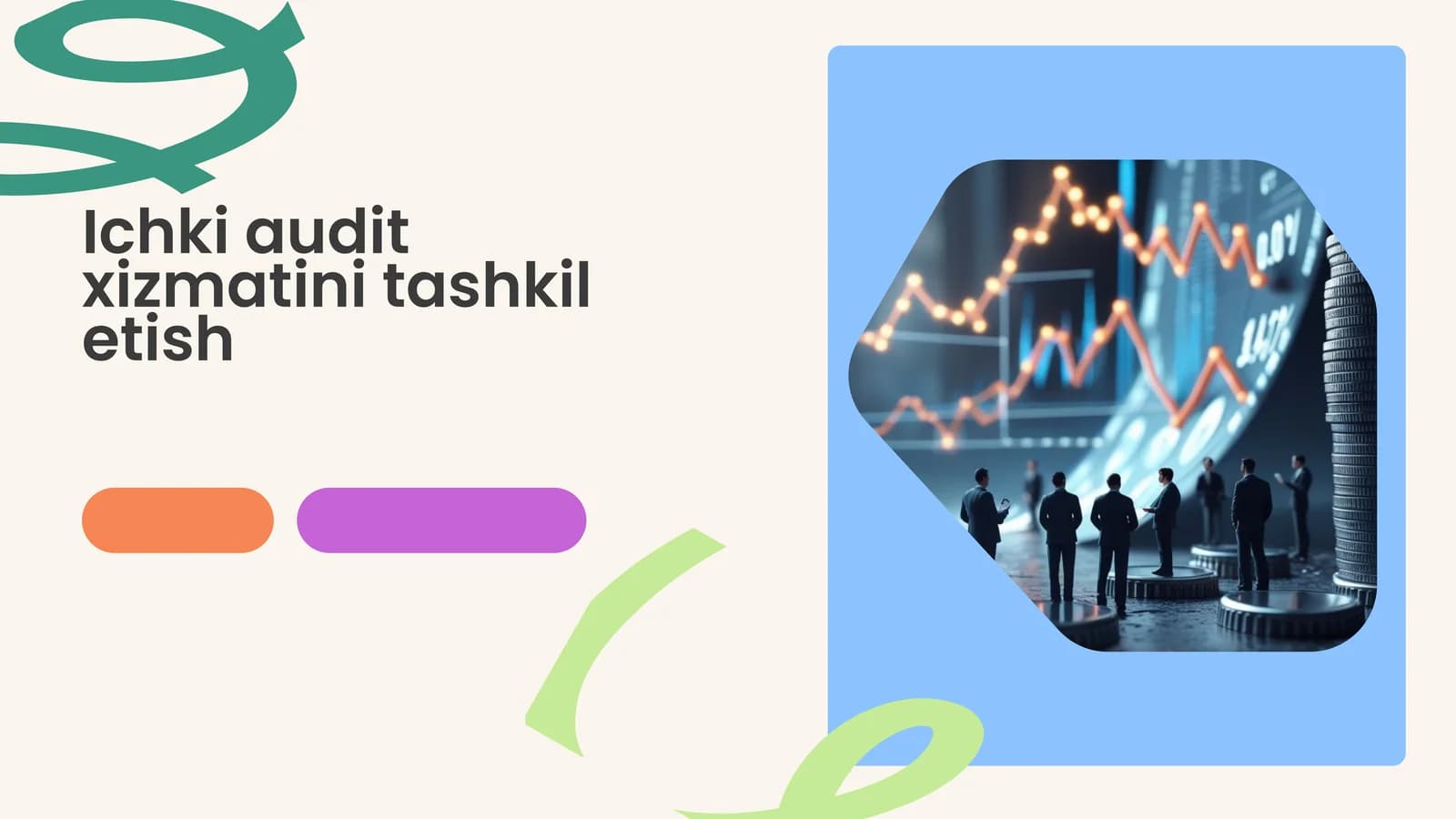 Ichki audit xizmatini tashkil etish
