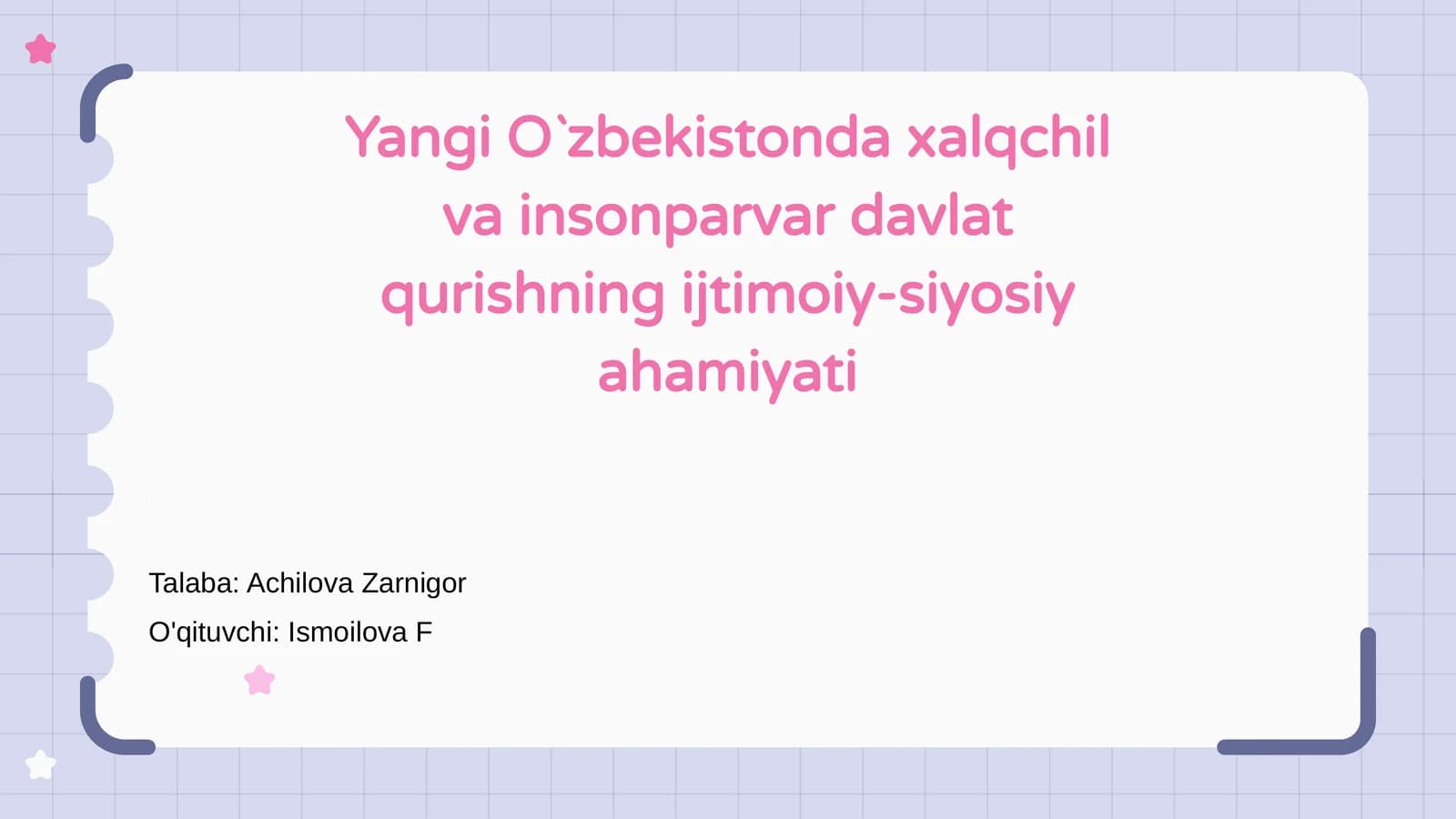 Yangi O`zbekistonda xalqchil va insonparvar davlat qurishning ijtimoiy-siyosiy ahamiyati
