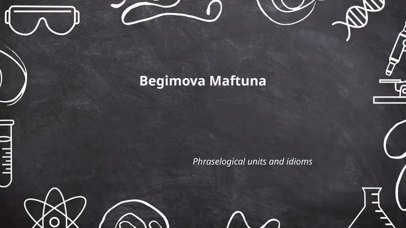 Phraselogical units and idioms