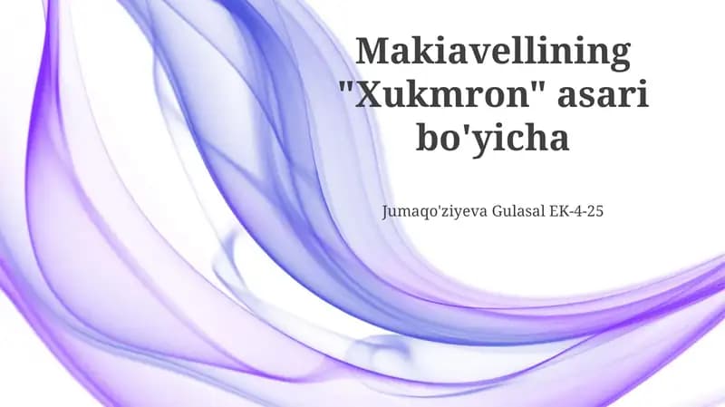 Makiavellining "Xukmron" asari bo'yicha