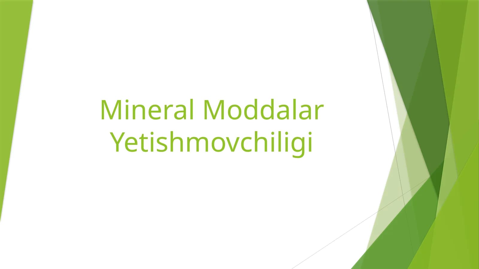 Mineral Moddalar Yetishmovchiligi