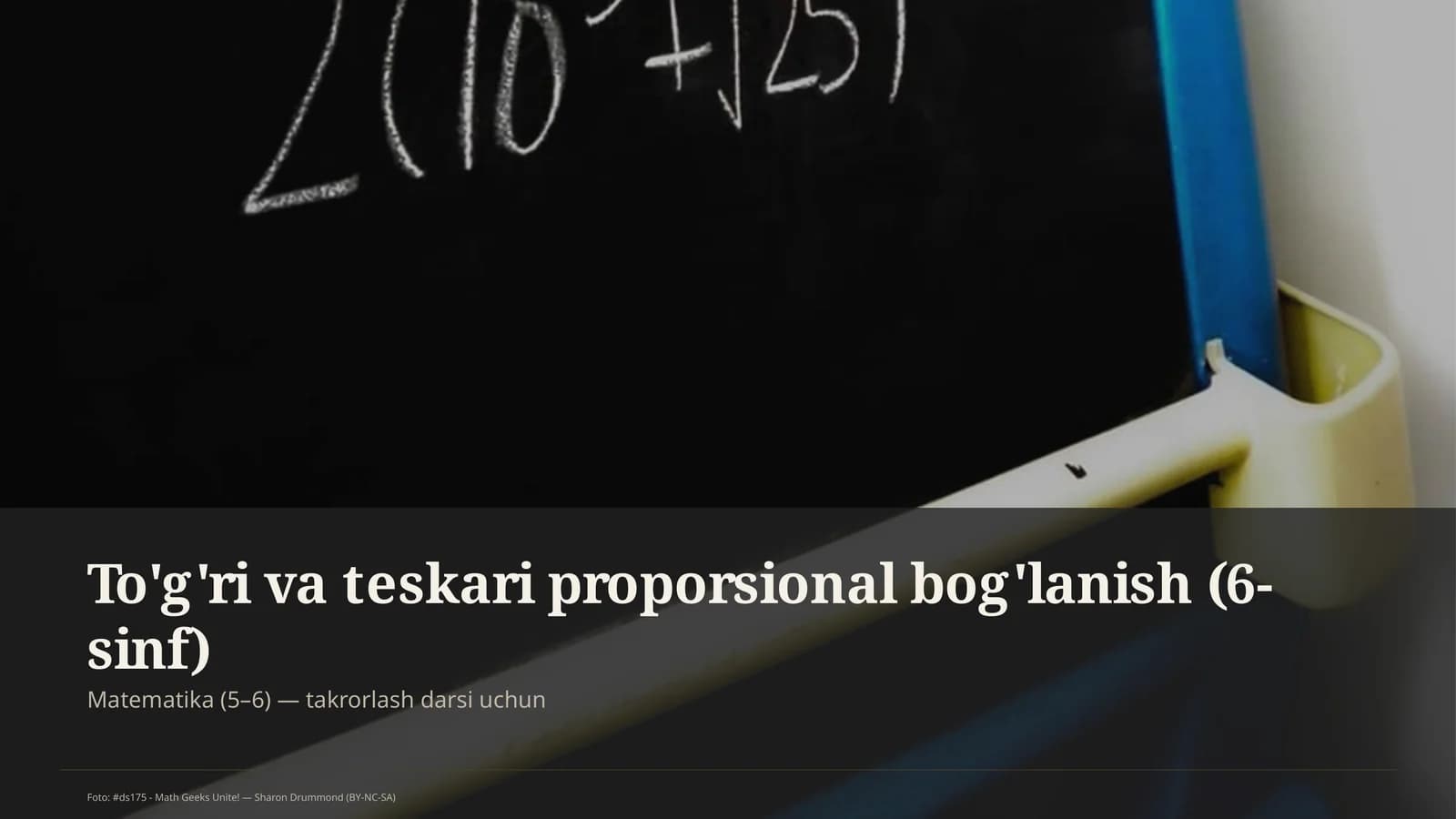 To'g'ri va teskari proporsional bog'lanish (6-sinf)