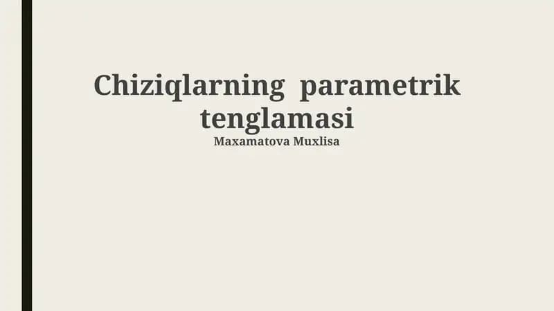 Chiziqlarning parametrik tenglamasi