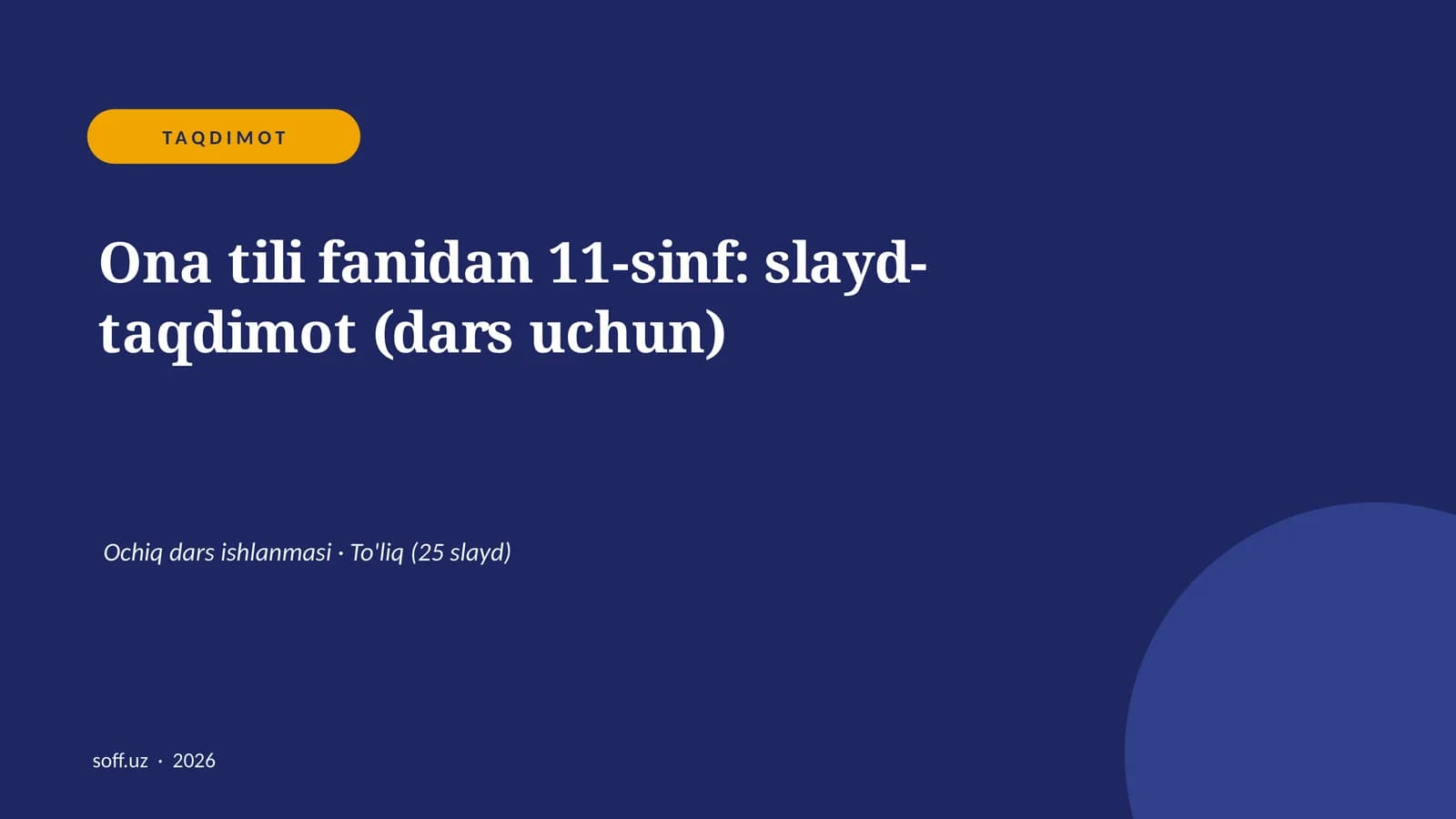 Ona tili fanidan 11-sinf: slayd-taqdimot (dars uchun)