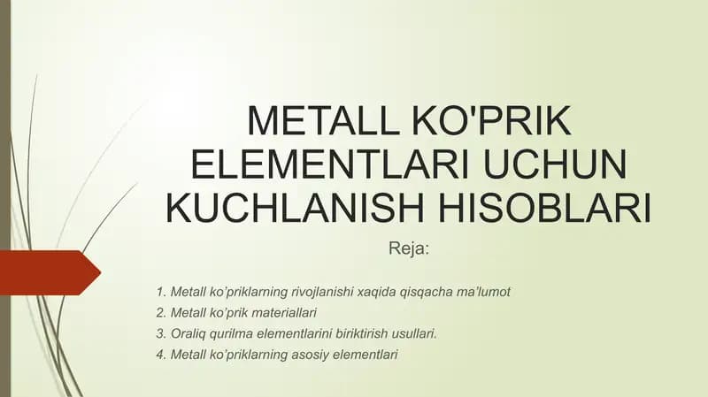 METALL KO'PRIK ELEMENTLARI UCHUN KUCHLANISH HISOBLARI