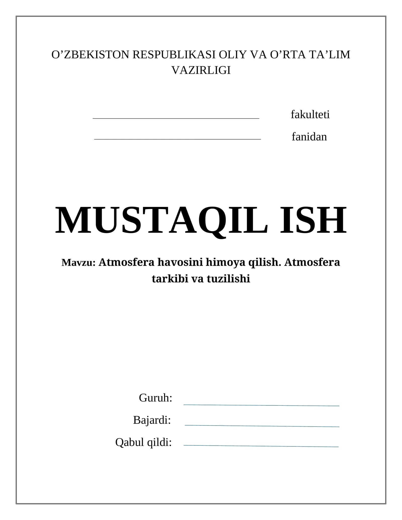 Atmosfera havosini himoya qilish. Atmosfera tarkibi va tuzilishi